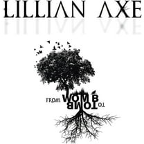Lillian Axe - From Womb To Tomb - Music & Performance - CD