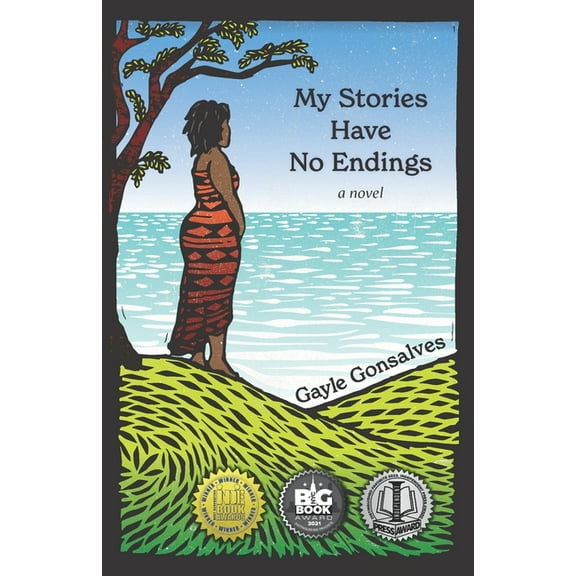 My Stories Have No Endings (Paperback) by Gayle Gonsalves
