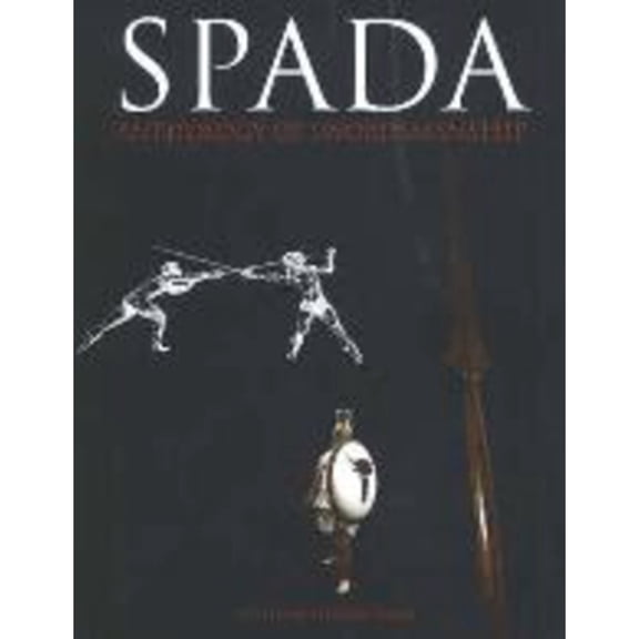 Pre-Owned SPADA 2 : Anthology of Swordsmanship (Edition 1) (Paperback)