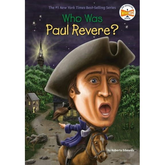 Who Was? Who Was Paul Revere?, (Paperback)