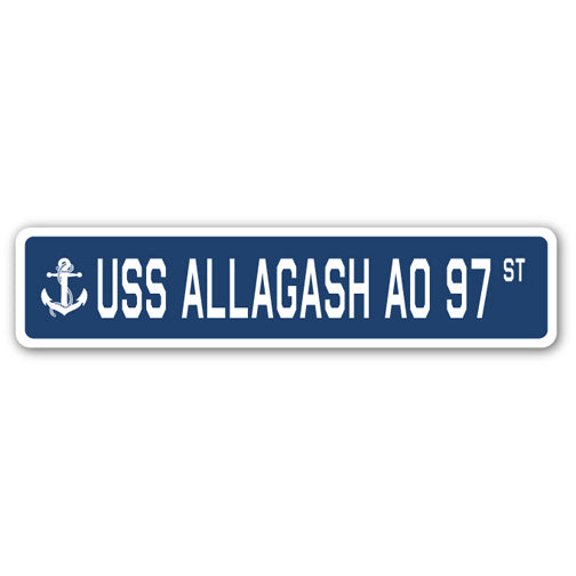 USS ALLAGASH AO 97 Street Sign us navy ship veteran sailor gift