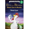 thumbnail image 1 of Pre-Owned Elvis the Rooster Almost Goes to Heaven, 1 of 1