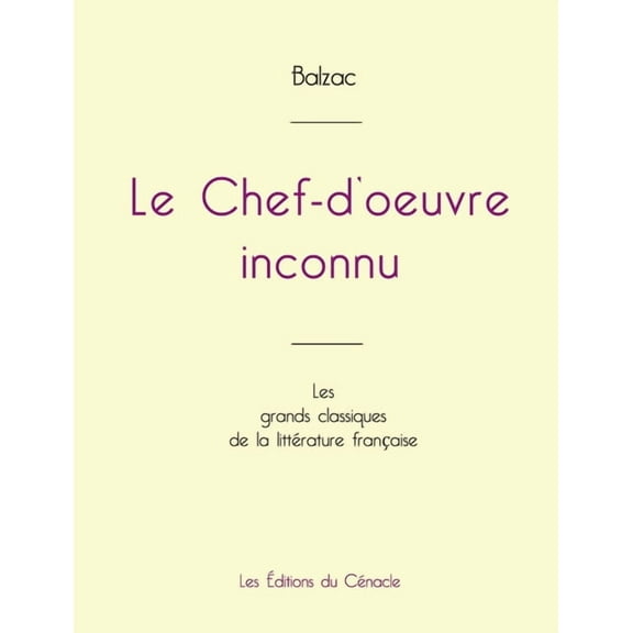 Le Chef-d'oeuvre inconnu de Balzac (édition grand format) (Paperback)