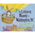 thumbnail image 1 of The Littlest Bunny in Washington, DC: An Easter Adventure, 1 of 3