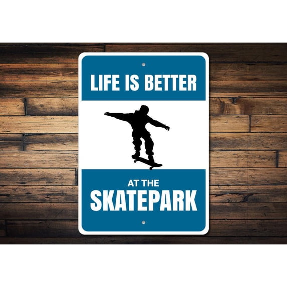 Life is Better at the Skatepark Novelty Decor, Metal Wall Sign - 10x14 Inches