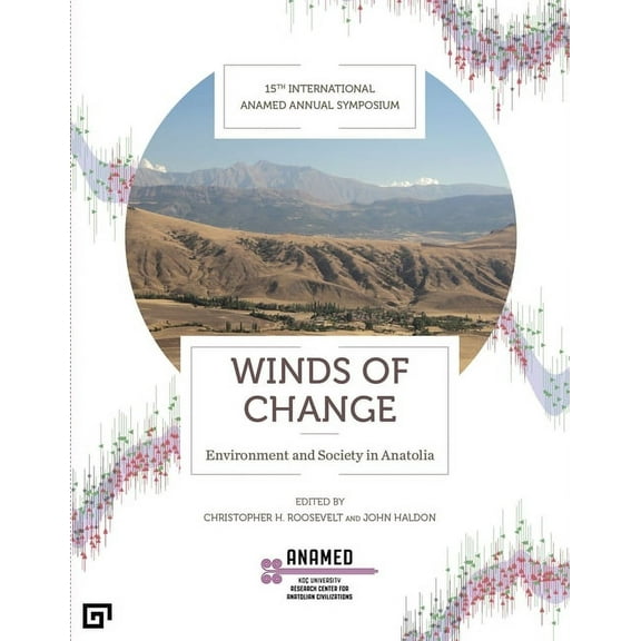 Winds of Change : Environment and Society in Anatolia (Paperback)