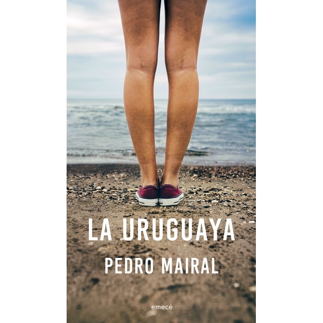 LA URUGUAYA EMECE MEXICO Pedro Mairal