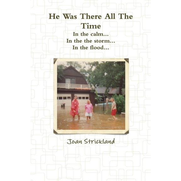 He Was There All The Time, (Paperback)