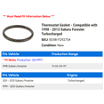 thumbnail image 2 of Thermostat Gasket - Compatible with 1998 - 2013 Subaru Forester Turbocharged 1999 2000 2001 2002 2003 2004 2005 2006 2007 2008 2009 2010 2011 2012, 2 of 2