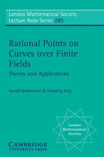 Pre-Owned London Mathematical Society Lecture Note Rational Points on Curves Over Finite Fields: Theory and Applications, Book 285, (Paperback)