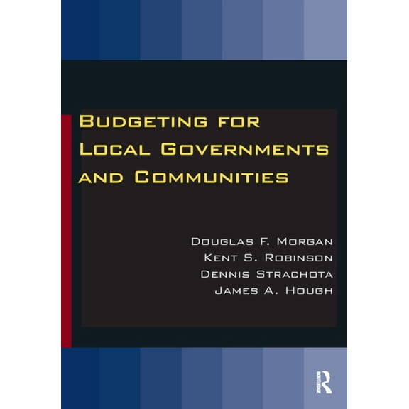 Budgeting for Local Governments and Communities, (Hardcover)