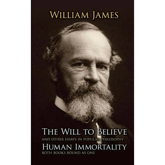 The Will to Believe and Human Immortality (Paperback)