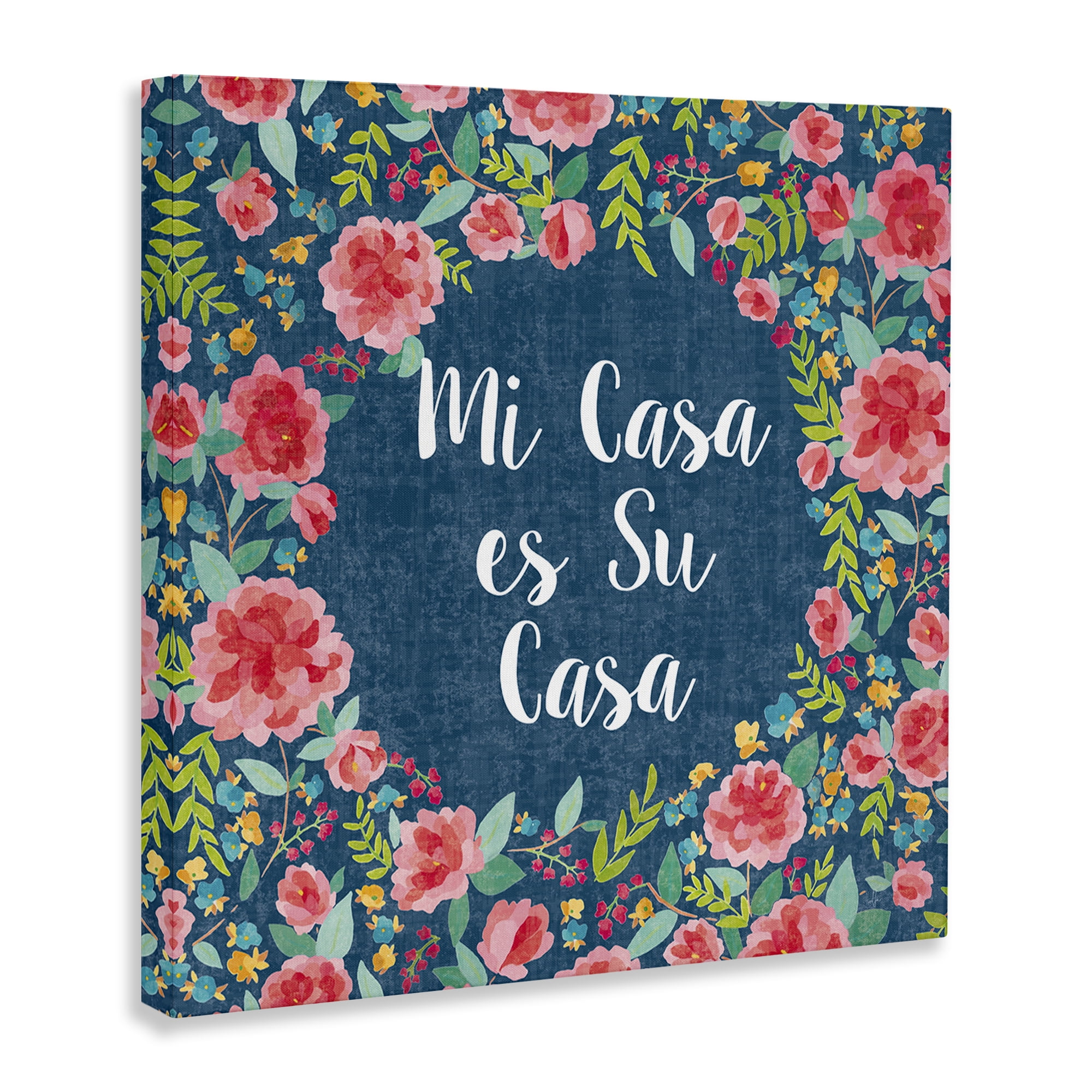 Stupell Industries Su Casa Flores Rosas Inspirational Quotes & Sayings Painting Wrapped Canvas Art Print Wall Art, 36 x 36