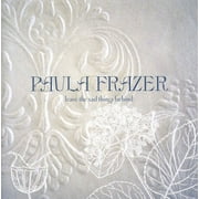 Paula Frazer - Leave the Sad Things Behind - Alternative - CD