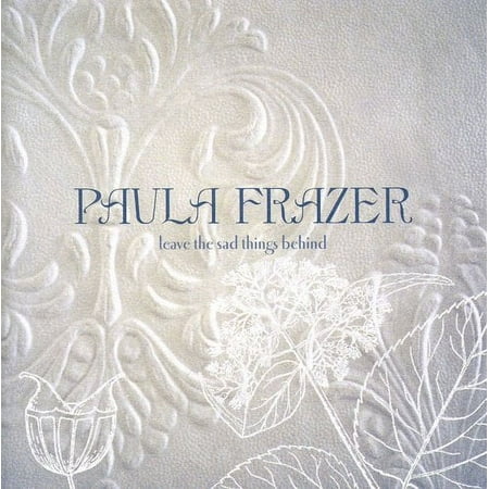 Paula Frazer - Leave the Sad Things Behind - Alternative - CD