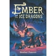 thumbnail image 3 of Ember and the Ice Dragons, (Hardcover), 3 of 3