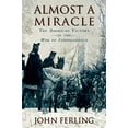 thumbnail image 1 of Pre-Owned Almost a Miracle: The American Victory in the War of Independence (Hardcover) 0195181212 9780195181210, 1 of 1