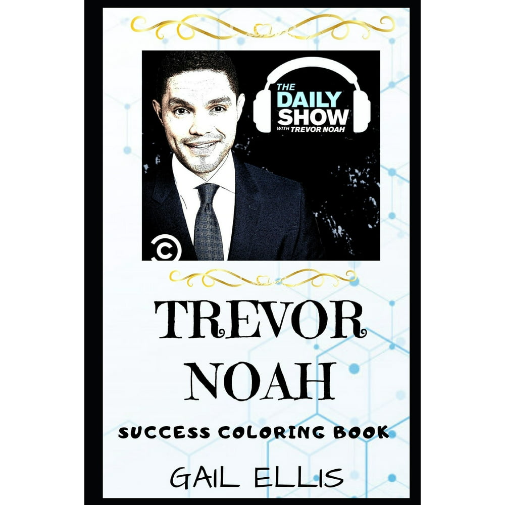 Trevor Noah Success Coloring Books: Trevor Noah Success ...
