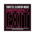thumbnail image 1 of THROTTLE ELEVATOR MUSIC EMERGENCY EXIT COMPACT DISCS, 1 of 1
