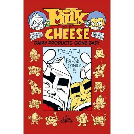 Milk and Cheese: Dairy Products Gone Bad - eBook
