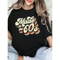 thumbnail image 1 of Women's Fashionable Retro Casual T-Shirt - Soft Breathable Comfort Fit, Short Sleeve, "Made In The 60's" Letter Print, Relaxed Fit for Everyday Wear, Perfect for Outdoor Activities and Lounging Aroun, 1 of 6
