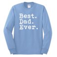 thumbnail image 2 of Wild Bobby,Best. Dad. Ever. Cool Idea, Father's Day, Men Long Sleeve Shirt, Light Blue, 3XL, 2 of 3