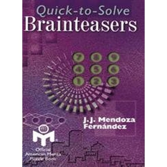 Pre-Owned Quick-to-Solve Brainteasers (Mensa) (Paperback) 0806961511 9780806961514
