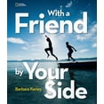 thumbnail image 2 of Barbara Kerley: With a Friend by Your Side (Hardcover), 2 of 2