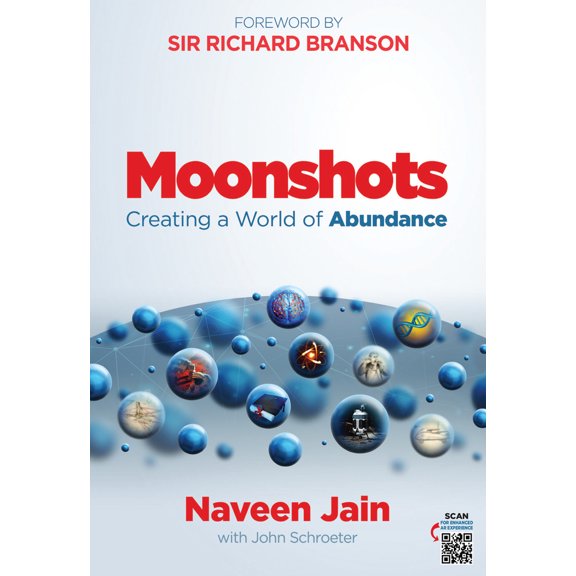 Pre-Owned Moonshots: Creating a World of Abundance (Hardcover) 099973640X 9780999736401