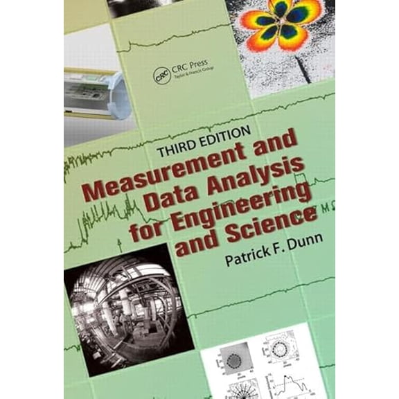 Pre-Owned Measurement and Data Analysis for Engineering and Science, Third Edition (Volume 2), 9781466594968, 1466594969, Hardcover, 3 edition