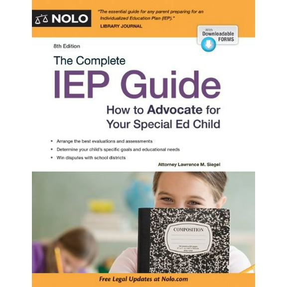 Pre-Owned The Complete IEP Guide: How to Advocate for Your Special Ed Child (Paperback) 1413320341 9781413320343