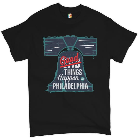 Tee Hunt Good Things Happen in Philadelphia T-Shirt Presidential Debate Men's Tee