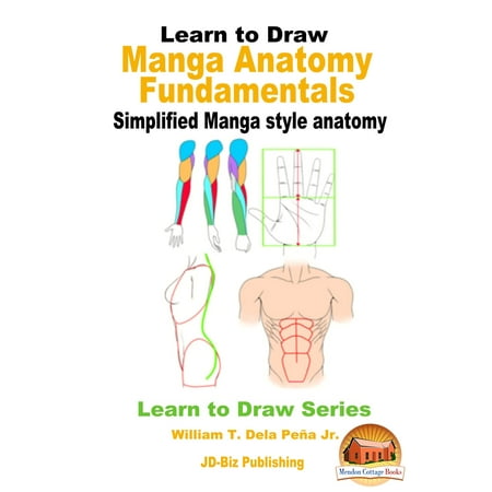 Learn to Draw: Manga Anatomy Fundamentals - Simplified Manga style anatomy - (Best Way To Learn To Draw Manga)