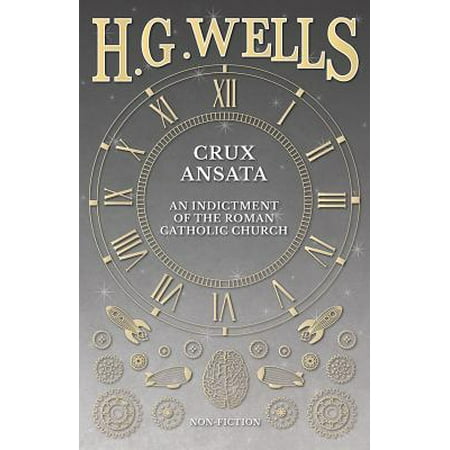 Roman Catholic Altar - Crux Ansata - An Indictment of the Roman Catholic Church - eBook