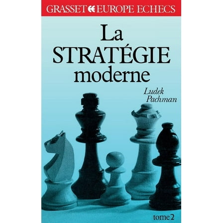 La stratÃ©gie moderne Tome 2, (Paperback)