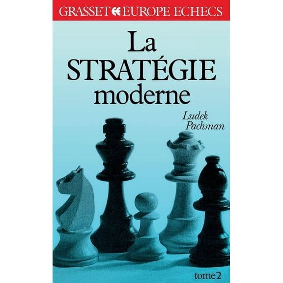 La stratÃ©gie moderne Tome 2, (Paperback)