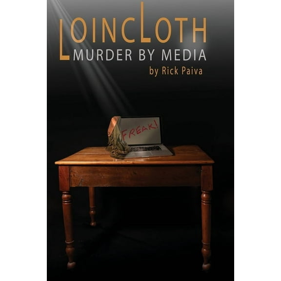 Loincloth: Murder by Media, (Paperback)