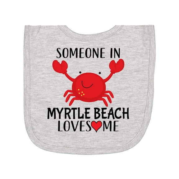 Inktastic Someone in Myrtle Beach Loves Me Newborn Bib
