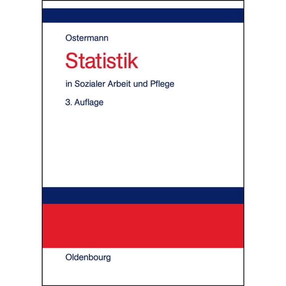 Statistik in Sozialer Arbeit Und Pflege, (Paperback)