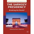 thumbnail image 1 of The Sarkozy Presidency: Breaking the Mould?, 1 of 3