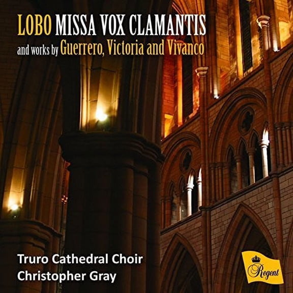 Lobo: Missa Vox Clamantis (CD)