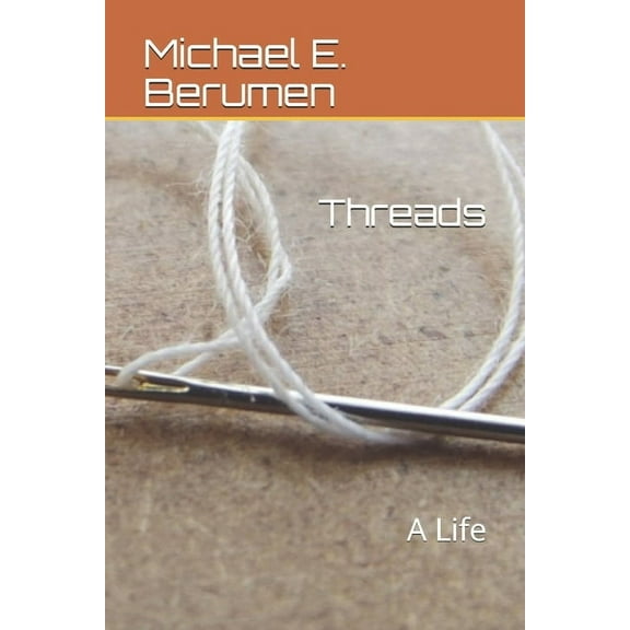 Threads: A Life (Paperback)