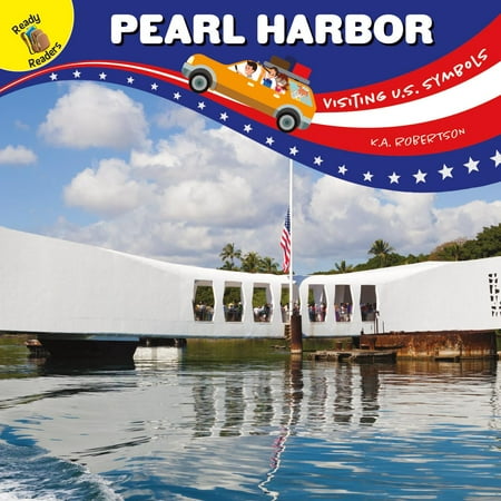 Visiting U.S. Symbols: Pearl Harbor (Paperback) (Best Us States To Visit In June)