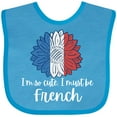 thumbnail image 3 of Inktastic I'm So Cute, I Must Be French Sunflower France Flag Boys or Girls Baby Bib, 3 of 4