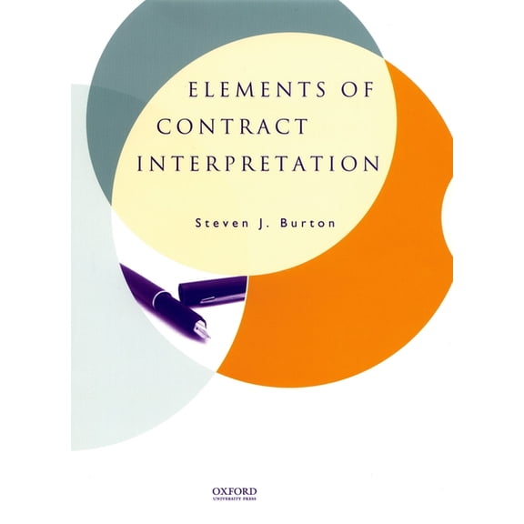 Elements of Contract Interpretation, (Hardcover)