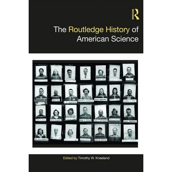 Routledge Histories The Routledge History of American Science, (Hardcover)