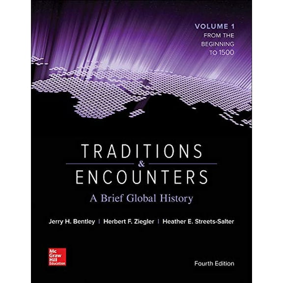 Pre-Owned Traditions & Encounters: A Brief Global History Volume 1 (Paperback) 1259277275 9781259277276