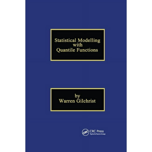Statistical Modelling with Quantile Functions, (Paperback)