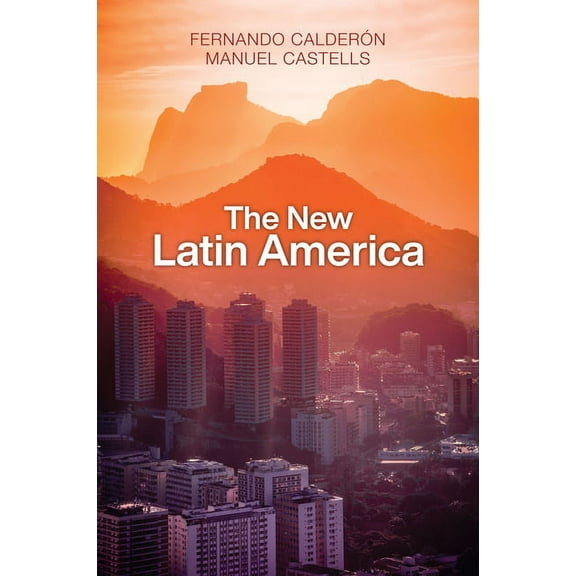The New Latin America (Hardcover)