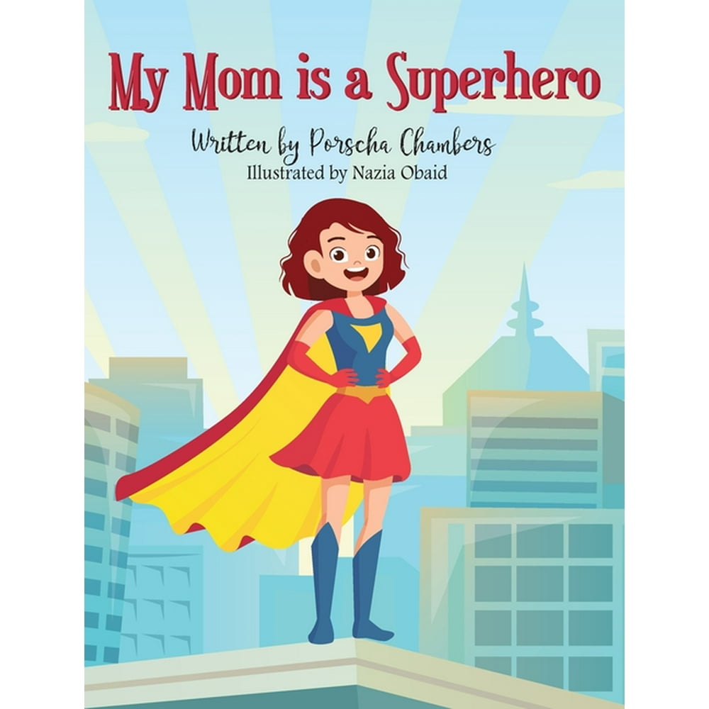 My Mom is a Superhero (Hardcover)